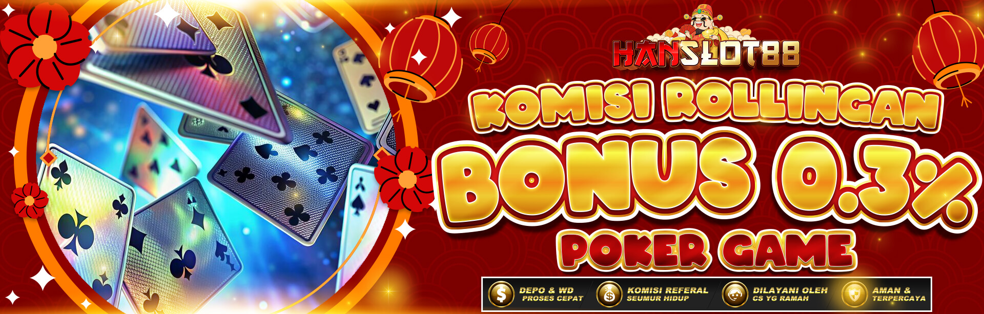 KOMISI ROLLINGAN POKER 0.3%