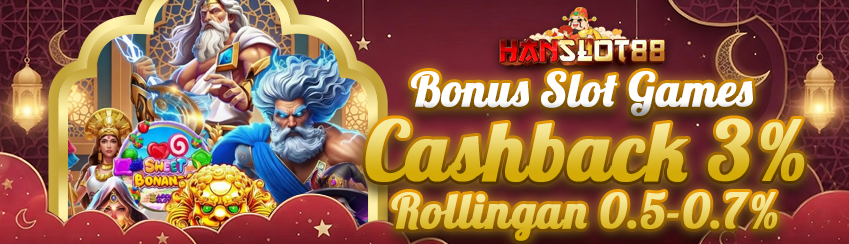 BONUS ROLLINGAN 0.5 - 0.7% DAN CASHBACK 3% | SLOT GAME