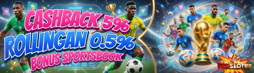 BONUS CASHBACK DAN ROLLINGAN SPORTSBOOK